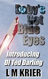 Baby's Got Blue Eyes by L.M. Krier