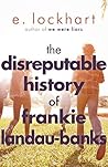 The Disreputable History of Frankie Landau-Banks by E. Lockhart