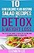 10 Low Calorie Flab Busting Salad Recipes For Detox & Weight ... by Elizabeth      Lee