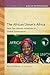The African Union's Africa: New Pan-African Initiatives in Global Governance