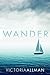 WANDER: A story of intrigue and deceit...