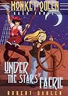 Under The Stars Of Faerie (Monkey Queen, #3) Under The Stars Of Faerie (Monkey Queen, #3)