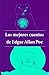 Los mejores cuentos de Edgar Allan Poe