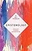Epistemology: The Key Thinkers