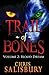 Trail of Bones - Blood Drea...