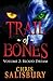 Trail of Bones - Blood Dream by Chris Salisbury