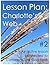 Lesson Plan #2: Charlotte's...
