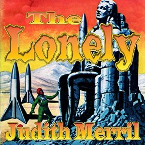 The Lonely (Audible Audio)