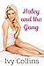 Haley and the Gang (Taboo,Exhibition, Menage) (Sexy Selfie Book 3)