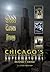 Chicago's Street Guide to t...