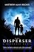 The Disperser