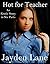 Hot for Teacher (Taboo Teacher Erotica Bundle)