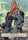 The Civil War Trilogy: "Battlefields of the Civil War", "Commanders of the Civil War", "Fighting Men of the Civil War" (Rebels & Yankees)