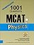 Examkrackers: 1001 Questions in MCAT Physics