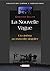 La Nouvelle Vague: Un cinéma au masculin singulier (Cinéma et audiovisuel) (French Edition)