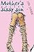 Mother's Secret Sissy Son (Mother's Secret... Book 2)