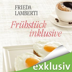Frühstück inklusive (Hörbuch-Download)