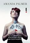A Arte de Pedir by Amanda Palmer
