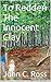 To Redden The Innocent Clay