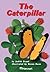 The Caterpillar