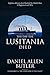 The Day the Lusitania Died:...