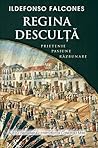 Regina desculţă