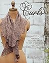 Curls: Versatile, Wearable Wraps to Knit at Any Gauge Curls: Versatile, Wearable Wraps to Knit at Any Gauge