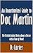 An Unauthorized Guide to Doc Martin: The British Medical Series about a Doctor with a Fear of Blood [Article]