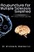 Acupuncture for Multiple Sclerosis Simplified