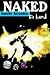Naked, de band