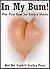 In My Bum! Five First Anal Sex Erotica Stories