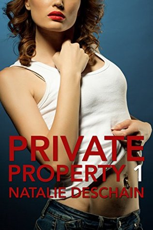 Private Property 1 (Kindle Edition)