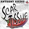 Scar Tissue by Anthony Kiedis