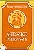 Mieszko Pierwszy by Jerzy Strzelczyk