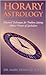 Problem solving by horary astrology;: The technique of immediacies, with a primer of symbolism