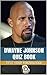 Dwayne Johnson Quiz Book - ...
