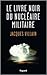 le livre noir du nucléaire militaire