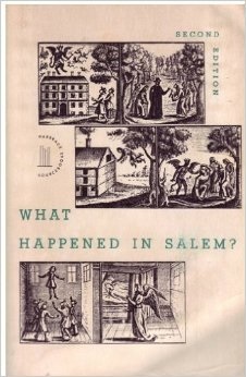 What Happened in Salem? Documents Pertaining to the Seventeenth-Century Witchcraft Trials. (Paperback)