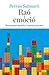 Raó i emoció. Recursos per aprendre i ensenyar a pensar