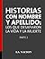Historias con nombre y apellido by Jorge Fernández Díaz