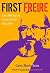 First Freire: Early Writing...