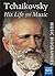 Tchaikovsky – His Life & Music