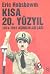 Kısa 20.Yüzyıl: 1914 - 1991 Aşırılıklar Çağı