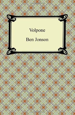 Volpone, Or, the Fox