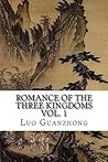 Romance of the Three Kingdoms, Vol. 1 by Luo Guanzhong