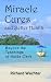 Miracle Cures and Better Health: Beyond the Teachings of Hulda Clark