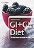 GI + GL Diet: The Definitive Guide to Glycaemic Load Nutrition for Diabetes and Health (Collins Need to Know?)