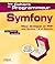 Symfony : Mieux développer ...