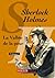 La Vallée de la peur: Sherlock Holmes, volume 7 (French Edition)