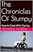 The Chronicles Of Stumpy: How to Cope With Coping